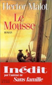 book cover of Le mousse by Hector Malot