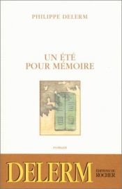 book cover of Un été pour mémoire by Philippe Delerm