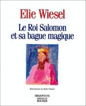 book cover of Le roi Salomon et sa bague magique by Elie Wiesel