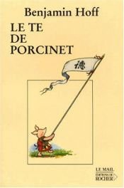 book cover of Le Te de Porcinet by Benjamin Hoff