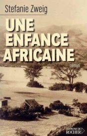 book cover of Une Enfance africaine by Stéphanie Zweig