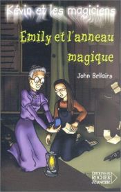 book cover of Émily et l'anneau magique by John Bellairs