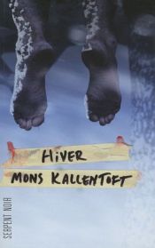 book cover of Hiver by Mons Kallentoft