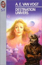 book cover of Destination univers by A. E. van Vogt