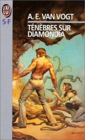 book cover of Ténèbres sur Diamondia by A. E. van Vogt