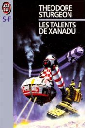 book cover of Das Geheimnis von Xanadu by Теодор Стърджън