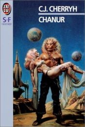 book cover of Chanur by Carolyn J. (Carolyn Janice) Cherryh