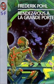 book cover of Rendez-vous à la Grande Porte by edited by Frederik Pohl