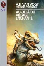 book cover of Enchanted Village by Alfred Elton van Vogt
