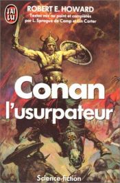 book cover of Conan the Usurper (The Ace Chronicles of Conan book 8) by رابرت هاوارد