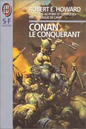 book cover of Conan the Conqueror by Robert E. Howard