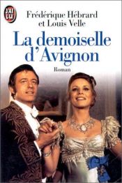 book cover of La demoiselle d'Avignon by Frédérique Hébrard