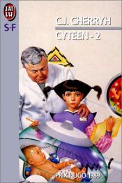book cover of Cyteen (T. 2) by Carolyn J. (Carolyn Janice) Cherryh
