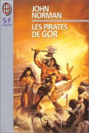 book cover of Les Pirates de Gor (Gor, T. 6) by John Norman