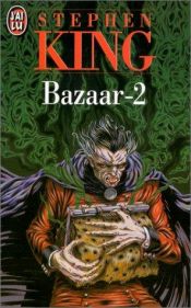 book cover of Bazaar, tome 2 by Stiven King