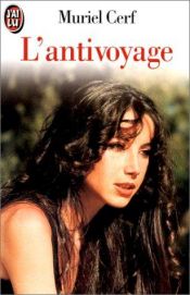 book cover of L'Antivoyage by Muriel Cerf