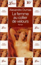 book cover of La femme au collier de velours by Aleksander Dumas