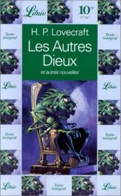 book cover of Les Autres Dieux et autres nouvelles by H. P. Lovecraft