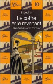 book cover of Le coffre et le revenant : et autres histoires d'amour by 司湯達