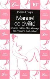 book cover of Manual d'urbanitat per jovenetes by Pierre Louys