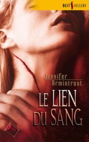 book cover of Le lien du sang by Jennifer Armintrout