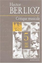 book cover of Critique musicale, volume 4 : 1839-1841 by Hector Berlioz
