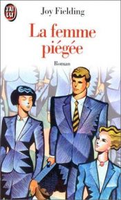 book cover of La Femme piégée by Joy Fielding