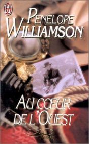 book cover of Au coeur de l'ouest by Penelope Williamson