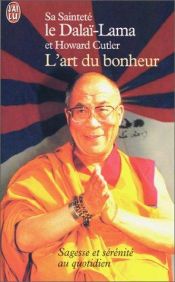 book cover of L'Art du bonheur : Sagesse et sérénité au quotidien by Dalaï-lama