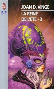 book cover of La Reine de l'été, tome 3 by Joan D. Vinge