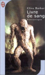 book cover of Livre de sang, volume 1 by Clive Barker