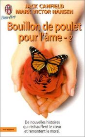 book cover of Bouillon de poulet pour l'âme, tome 2 by Jack Canfield