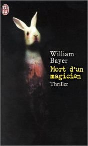 book cover of Mort d'un magicien by William Bayer