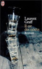 book cover of Il est des nôtres by Laurent Graff