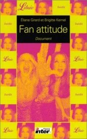 book cover of Fan attitude by Brigitte Kernel