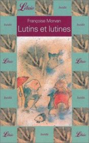 book cover of Lutins et lutines by Françoise Morvan