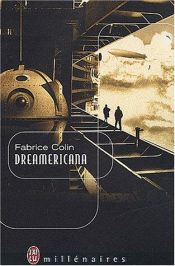 book cover of Dreamericana by Fabrice Colin