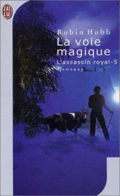 book cover of L'Assassin royal, tome 05 : La Voie magique by Robin Hobb