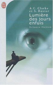 book cover of Lumière des jours enfuis by Arthur C. Clarke