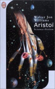 book cover of Aristoï by Walter Jon Williams