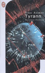 book cover of Tyrann by Isaac Asimov