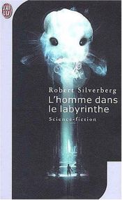 book cover of Der Mann im Labyrinth by Robert Silverberg