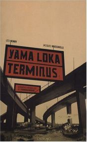 book cover of Yama Loka Terminus : dernières nouvelles de Yirminadingrad by Léo Henry