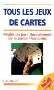 book cover of Todos os jogos de cartas by Frans Gerver