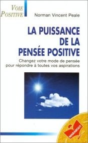 book cover of La puissance de la pensée positive by Norman Vincent Peale