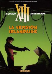 book cover of XIII Tome 18 : La version irlandaise by Van Hamme (Scenario)