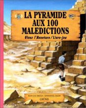 book cover of La Pyramide aux 100 malédictions by Jean-Luc Bizien