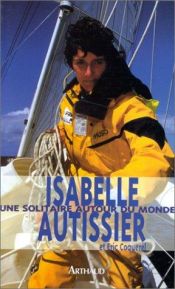 book cover of Sola intorno al mondo by Isabelle Autissier