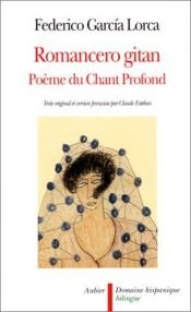 book cover of Romancero gitan ; Poème du chant profond by Federico García Lorca