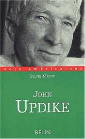 book cover of John Updike : La nostalgie de l'Amérique by Sylvie Mathé